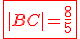 3$\red\fbox{|BC|=\frac{8}{5}}